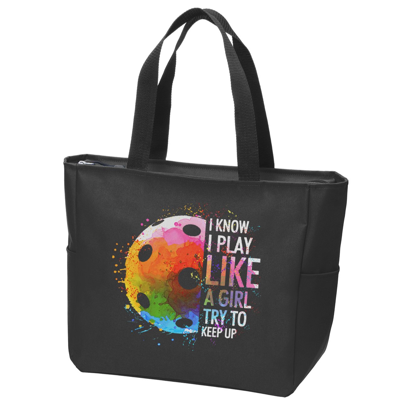 I Know I Play Like A Girl Funny Pickleball Player Zip Tote Bag