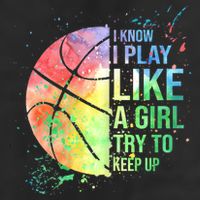 I Know I Play Like A Girl Try To Keep Up Basketball Tshirt TShirt Cool Comfort Performance Bucket Hat