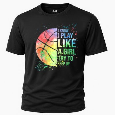 I Know I Play Like A Girl Try To Keep Up Basketball Tshirt TShirt Performance Shirt