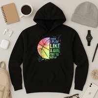 I Know I Play Like A Girl Try To Keep Up Basketball Tshirt TShirt Hoodie
