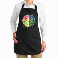 I Know I Play Like A Girl Try To Keep Up Basketball Tshirt TShirt Apron