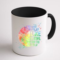 I Know I Play Like A Girl Try To Keep Up Basketball Tshirt TShirt Mug