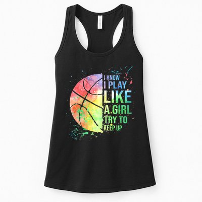 I Know I Play Like A Girl Try To Keep Up Basketball Tshirt TShirt Womens Tank Top