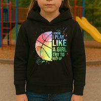 I Know I Play Like A Girl Try To Keep Up Basketball Tshirt TShirt Kids Hoodie