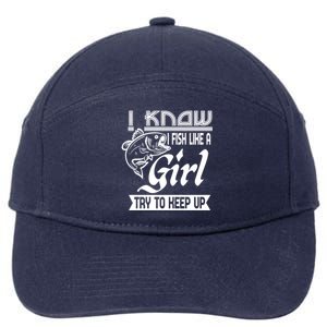 I Know I Fish Like A Try To Keep Up Fishing Lovers Cute Gift 7-Panel Snapback Hat