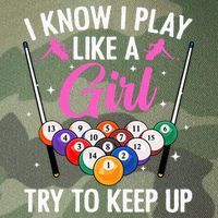 i know i play like a girl Billiards try to keep up Legacy Tie Dye Trucker Hat