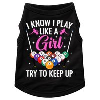 i know i play like a girl Billiards try to keep up Doggie Tank