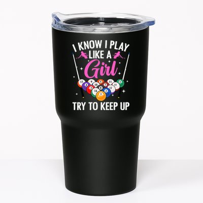 i know i play like a girl Billiards try to keep up Tumbler