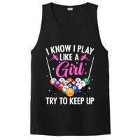 i know i play like a girl Billiards try to keep up PosiCharge Competitor Tank