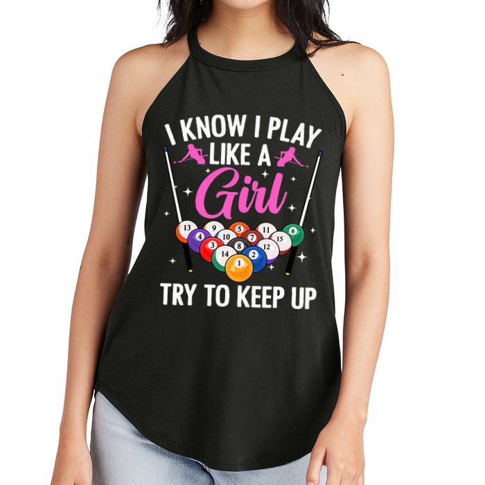 i know i play like a girl Billiards try to keep up Women's Perfect Tri Rocker Tank
