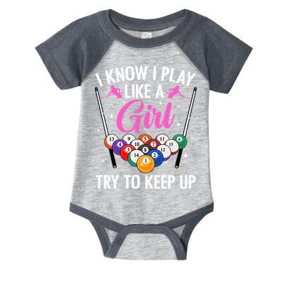 i know i play like a girl Billiards try to keep up Infant Baby Jersey Bodysuit