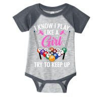 i know i play like a girl Billiards try to keep up Infant Baby Jersey Bodysuit