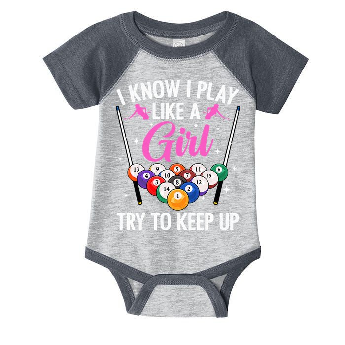 i know i play like a girl Billiards try to keep up Infant Baby Jersey Bodysuit
