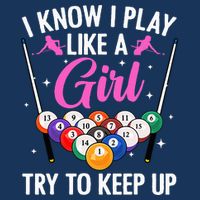 i know i play like a girl Billiards try to keep up Infant Baby Jersey Bodysuit