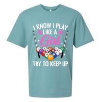 i know i play like a girl Billiards try to keep up Sueded Cloud Jersey T-Shirt