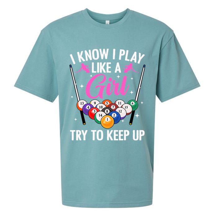 i know i play like a girl Billiards try to keep up Sueded Cloud Jersey T-Shirt