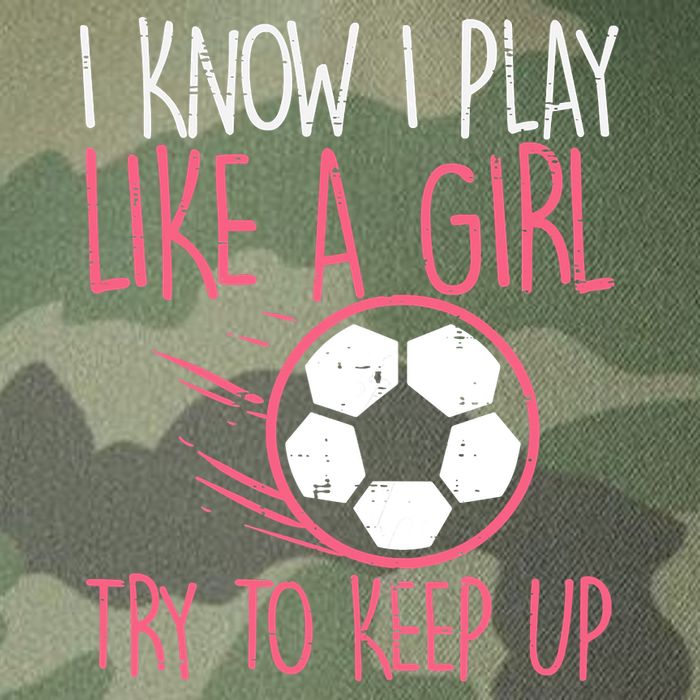 I Know I Play Like A Girl Try To Keep Up Soccer Funny Legacy Tie Dye Trucker Hat