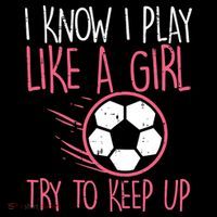 I Know I Play Like A Girl Try To Keep Up Soccer Funny Youth Performance Sprint T-Shirt