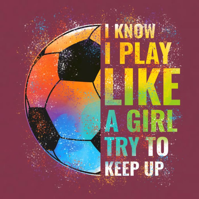 I know I Play Like A Girl Try To Keep Up, Funny Soccer 16oz Travel Tumbler