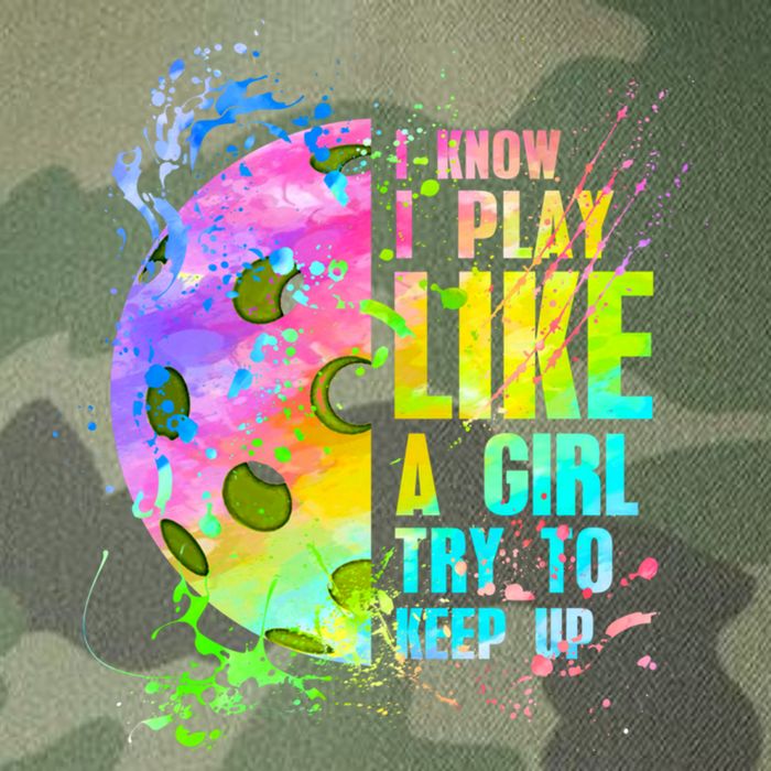 I Know I Play Like A Girl Try To Keep Up Pickleball Dink Gift Legacy Tie Dye Trucker Hat