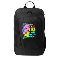 I Know I Play Like A Girl Try To Keep Up Pickleball Dink Gift City Backpack