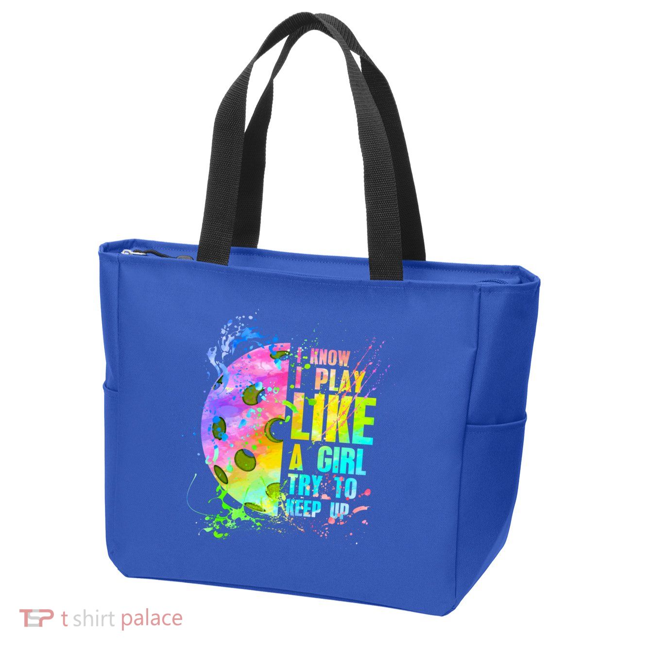 I Know I Play Like A Girl Try To Keep Up Pickleball Dink Gift Zip Tote Bag