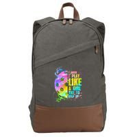 I Know I Play Like A Girl Try To Keep Up Pickleball Dink Gift Cotton Canvas Backpack