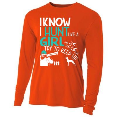 I Know I Hunt Like A Try To Keep Up Funny Hunting Gift Cooling Performance Long Sleeve Crew