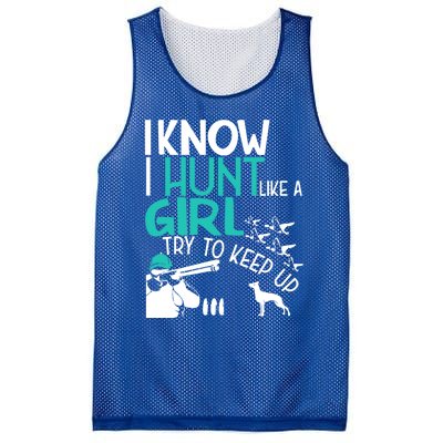 I Know I Hunt Like A Try To Keep Up Funny Hunting Gift Mesh Reversible Basketball Jersey Tank