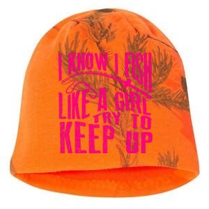 I Know I Fish Like A Girl Try To Keep Up Funny Girl Fishing Kati - Camo Knit Beanie