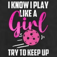I Know I Play Like A Girl Try To Keep Up Pickleball Gift 7 Panel Mesh Trucker Snapback Hat