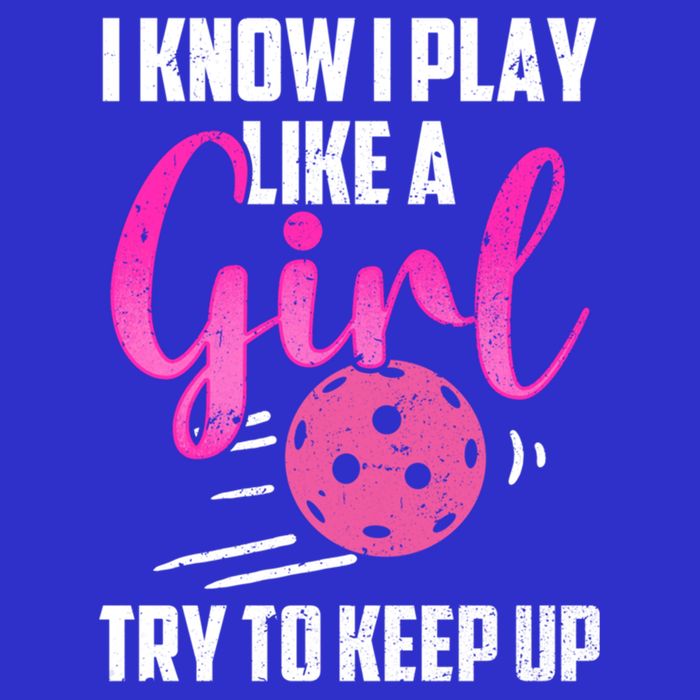 I Know I Play Like A Girl Try To Keep Up Pickleball Gift Pom Pom 12in Knit Beanie