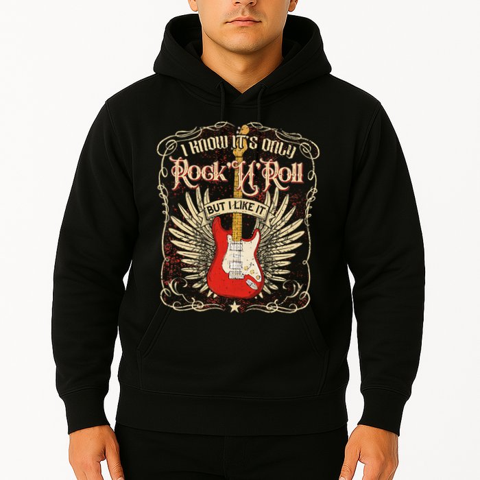 I Know It's Only Rock'n'roll But I Like It, Rock Music Fan Hoodie