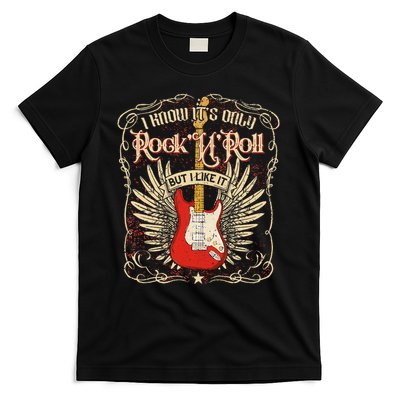 I Know It's Only Rock'n'roll But I Like It, Rock Music Fan T-Shirt