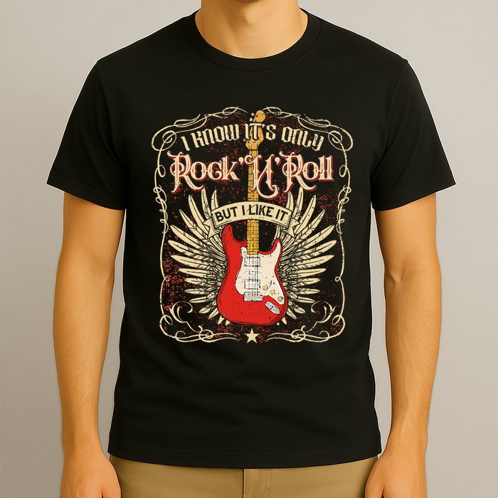 I Know It's Only Rock'n'roll But I Like It, Rock Music Fan T-Shirt