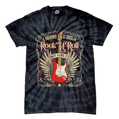 I Know It's Only Rock'n'roll But I Like It, Rock Music Fan Tie-Dye T-Shirt