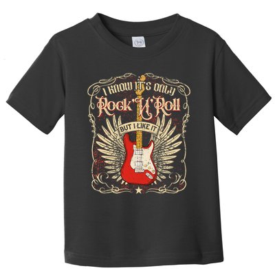 I Know It's Only Rock'n'roll But I Like It, Rock Music Fan Toddler T-Shirt