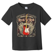 I Know It's Only Rock'n'roll But I Like It, Rock Music Fan Toddler T-Shirt
