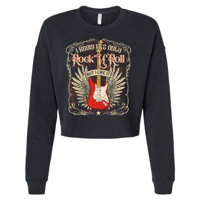 I Know It's Only Rock'n'roll But I Like It, Rock Music Fan Cropped Pullover Crew