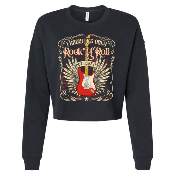 I Know It's Only Rock'n'roll But I Like It, Rock Music Fan Cropped Pullover Crew
