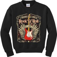 I Know It's Only Rock'n'roll But I Like It, Rock Music Fan Kids Sweatshirt