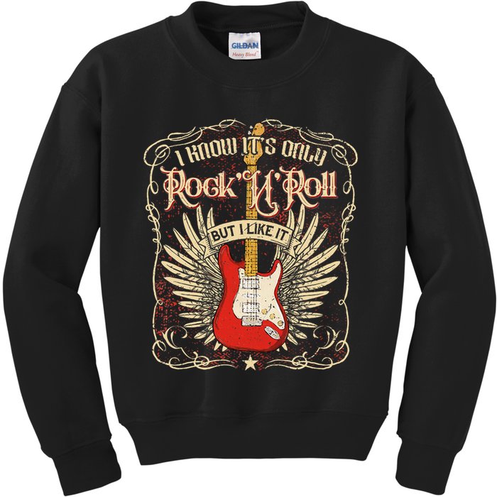 I Know It's Only Rock'n'roll But I Like It, Rock Music Fan Kids Sweatshirt