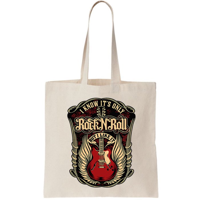 I Know ItS Only Rock And Roll Bag