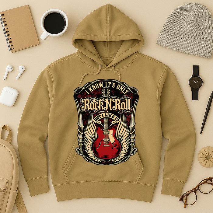 I Know ItS Only Rock And Roll Hoodie