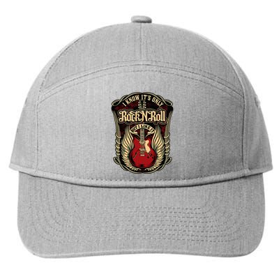 I Know ItS Only Rock And Roll 7-Panel Snapback Hat