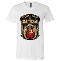 I Know ItS Only Rock And Roll V-Neck T-Shirt