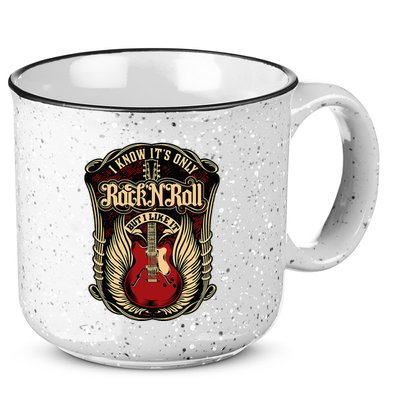 I Know ItS Only Rock And Roll 15oz Campfire Ceramic Mug