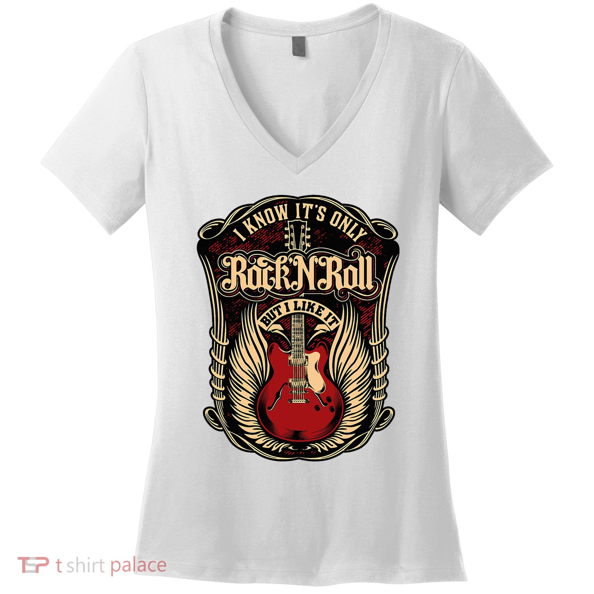 I Know ItS Only Rock And Roll Women's V-Neck T-Shirt