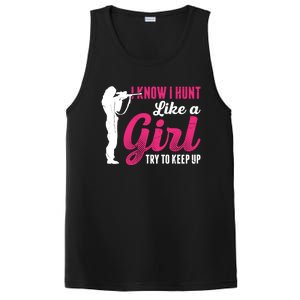 I Know I Hunt Like A Try To Keep Up Loves Hunting Gift PosiCharge Competitor Tank