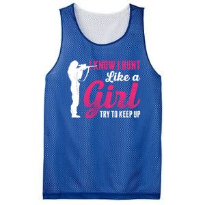 I Know I Hunt Like A Try To Keep Up Loves Hunting Gift Mesh Reversible Basketball Jersey Tank